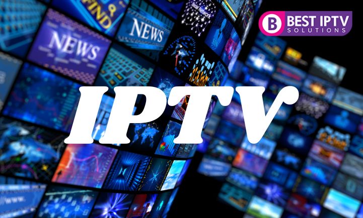 Best IPTV Solutions